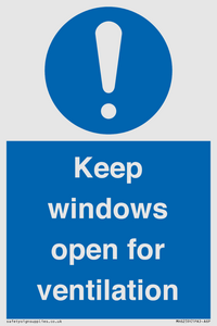 Keep windows open for ventilation